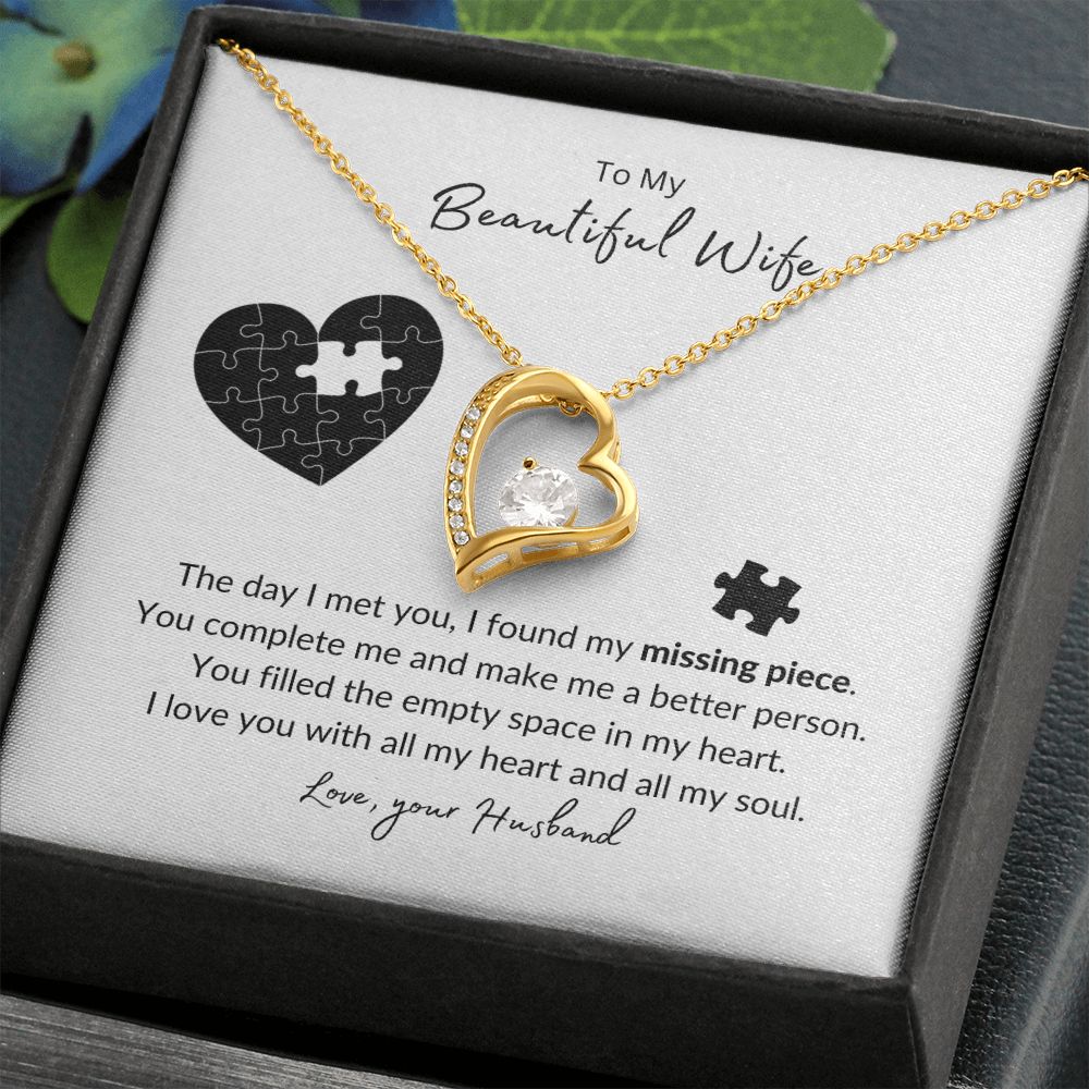 To My Wife - Missing Heart Piece Forever Love Necklace
