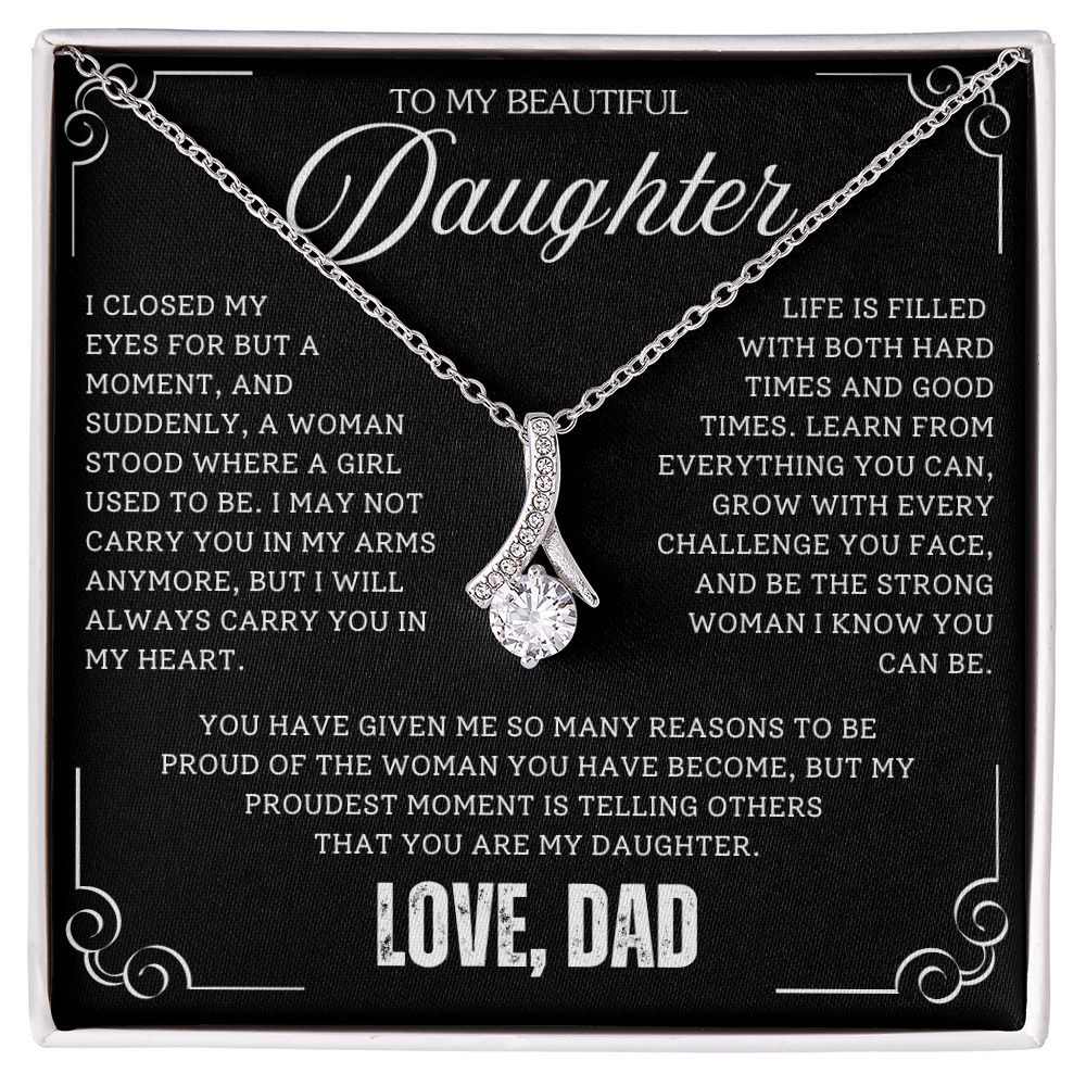 To My Daughter / From Dad - Luxury Alluring Beauty Necklace - SS#18